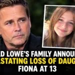 Chad Lowe and his family remember daughter Fiona following her death at age 13.