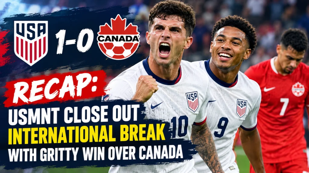 USMNT players celebrate after a gritty win over Canada in an international soccer match.
