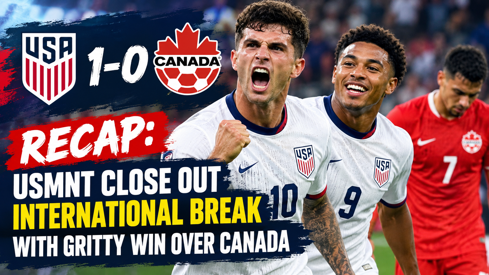 USMNT players celebrate after a gritty win over Canada in an international soccer match.